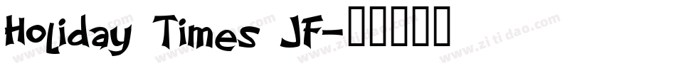Holiday Times JF字体转换